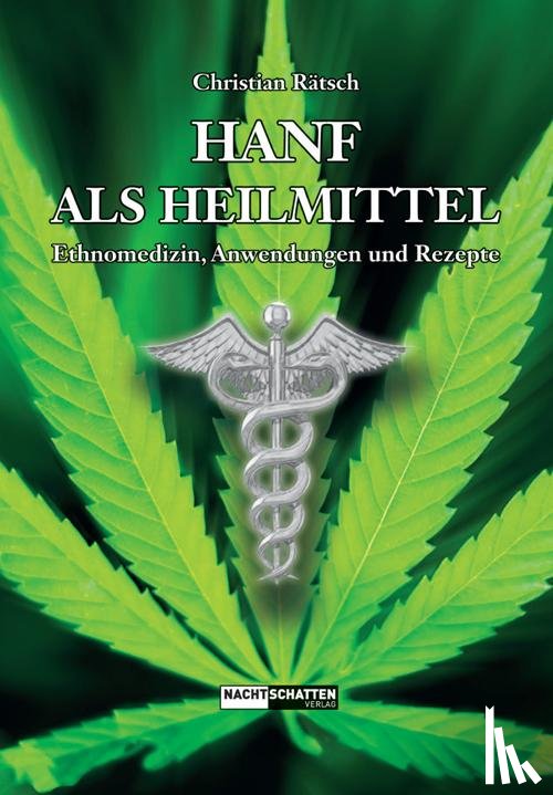 Rätsch, Christian - Hanf als Heilmittel