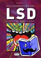 Glausser, Wayne - LSD - Kulturgeschichte von A bis Z