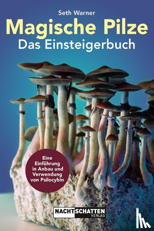 Warner, Seth - Magische Pilze - Das Einsteigerbuch