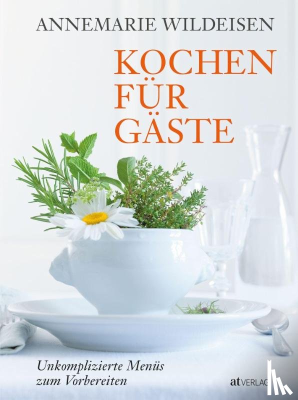 Wildeisen, Annemarie - Kochen für Gäste