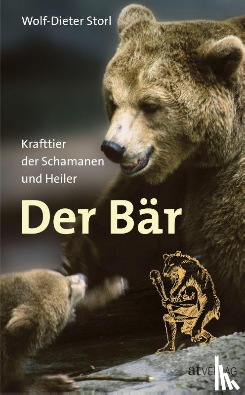 Storl, Wolf-Dieter - Der Bär