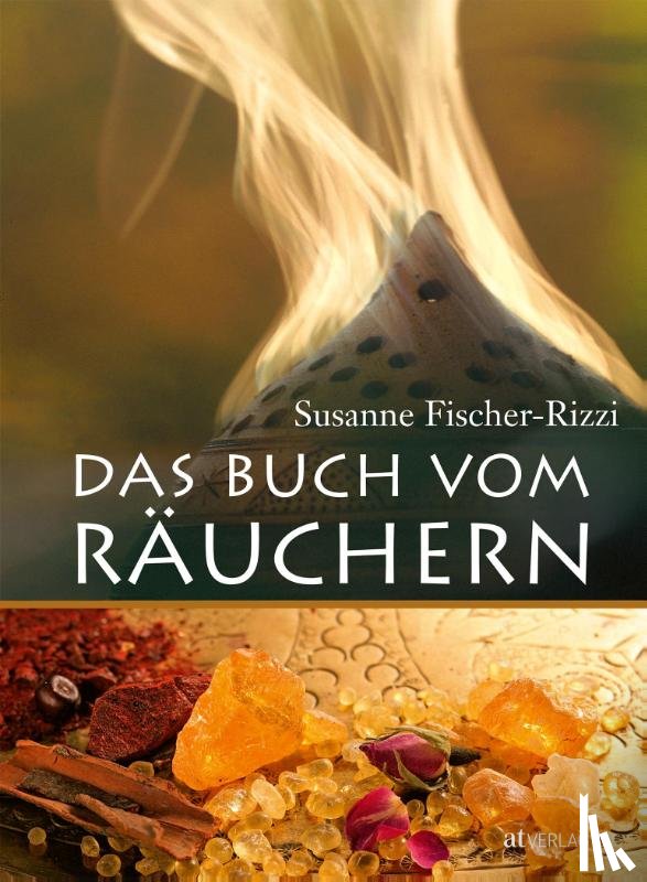 Fischer-Rizzi, Susanne - Das Buch vom Räuchern
