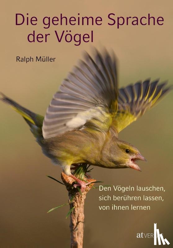 Müller, Ralph - Die geheime Sprache der Vögel