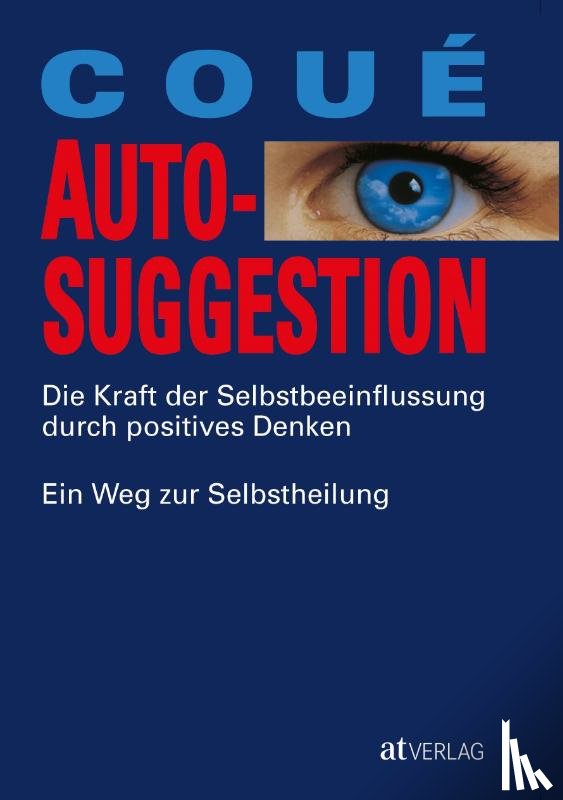 Coué, Emile - Autosuggestion