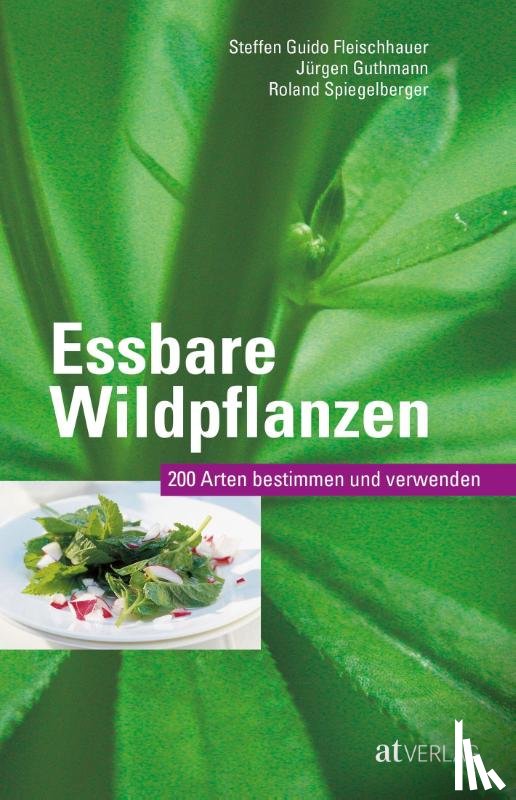 Fleischhauer, Steffen Guido, Guthmann, Jürgen, Spiegelberger, Roland - Essbare Wildpflanzen Ausgabe