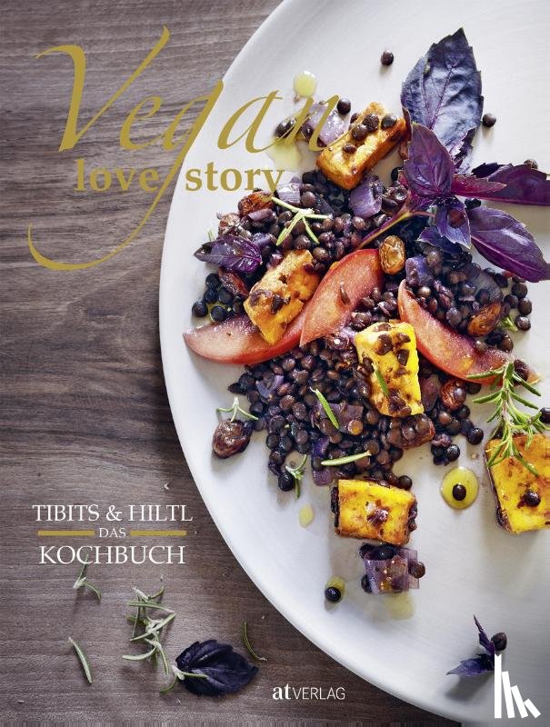 Hiltl, Rolf, Frei, Reto - Vegan Love Story