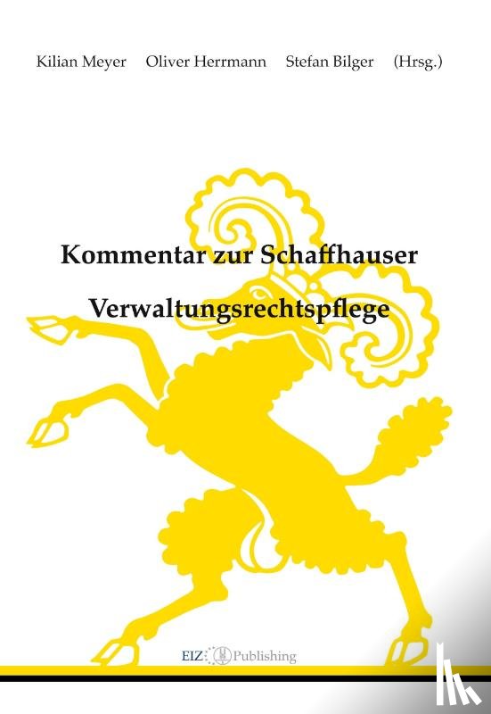 Meyer, Kilian - Kommentar zur Schaffhauser Verwaltungsrechtspflege