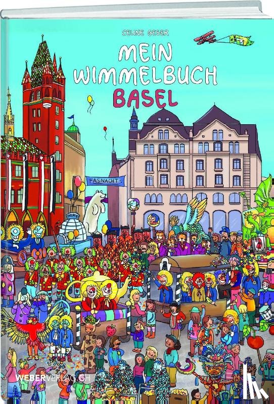 Geser, Celine - Mein Wimmelbuch Basel