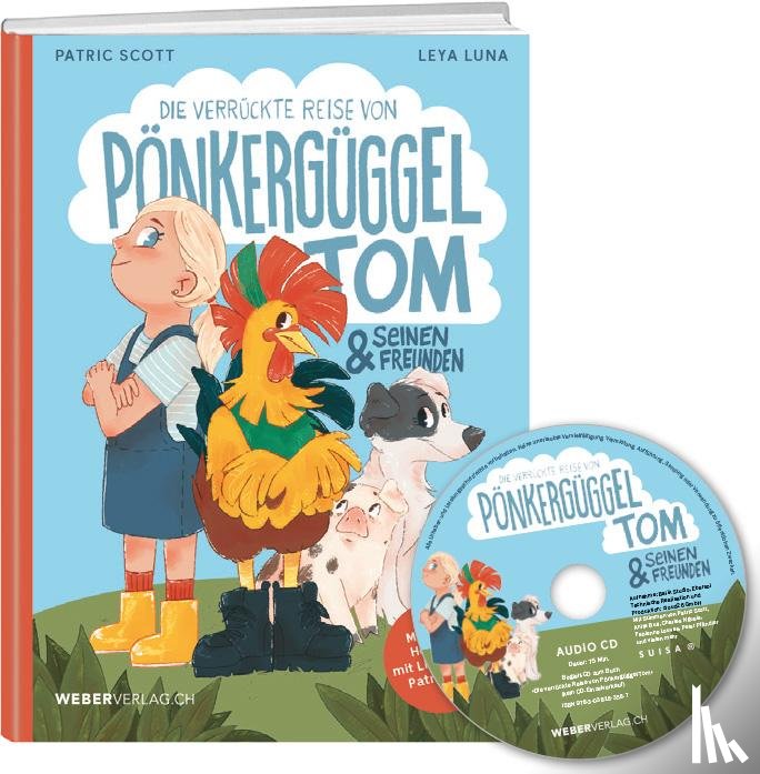 Scott, Patric - Die verrückte Reise von Pönkergüggel Tom und seinen Freunden