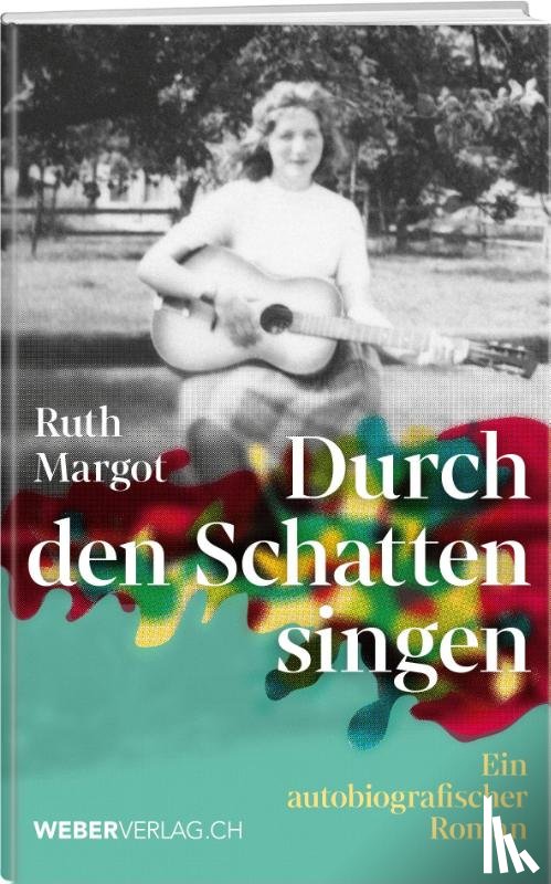 Margot, Ruth - Durch den Schatten singen