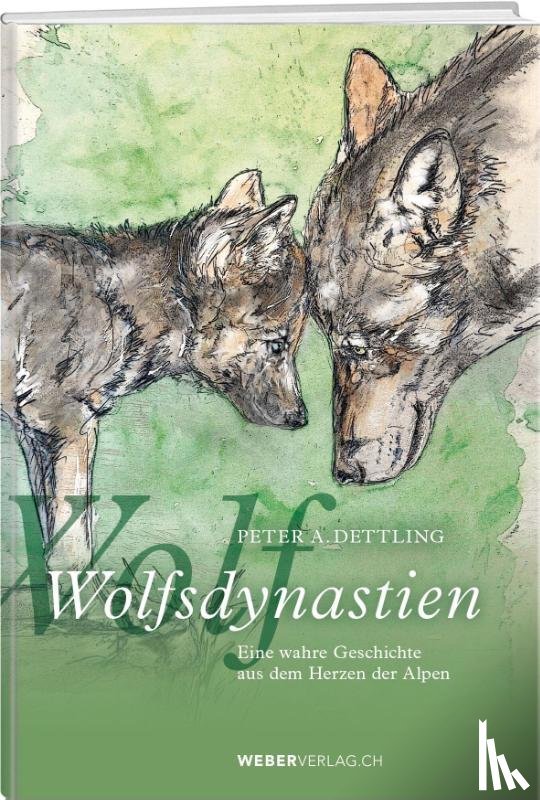 Dettling, Peter - Wolfsdynastien