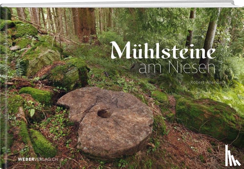 Allenbach, Robert - Mühlsteine am Niesen