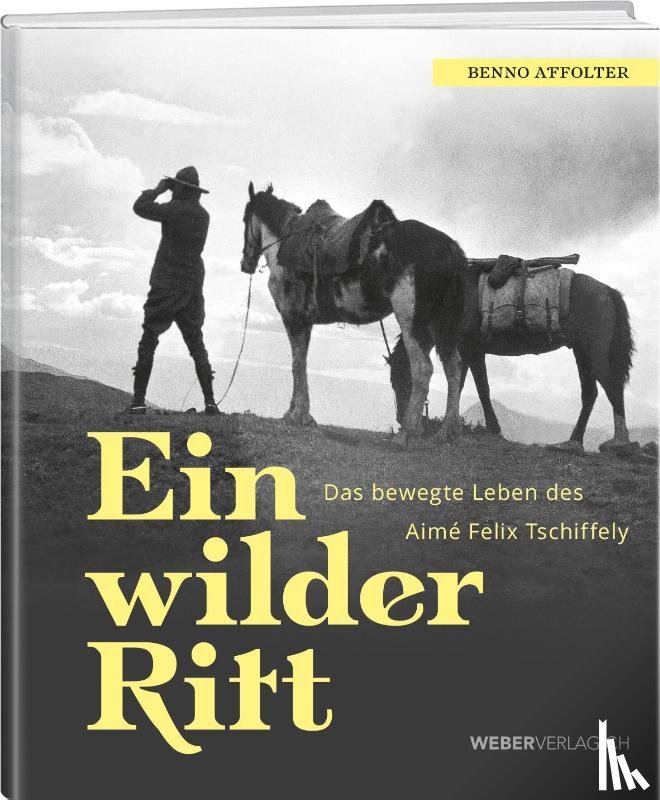 Affolter, Benno - Ein wilder Ritt