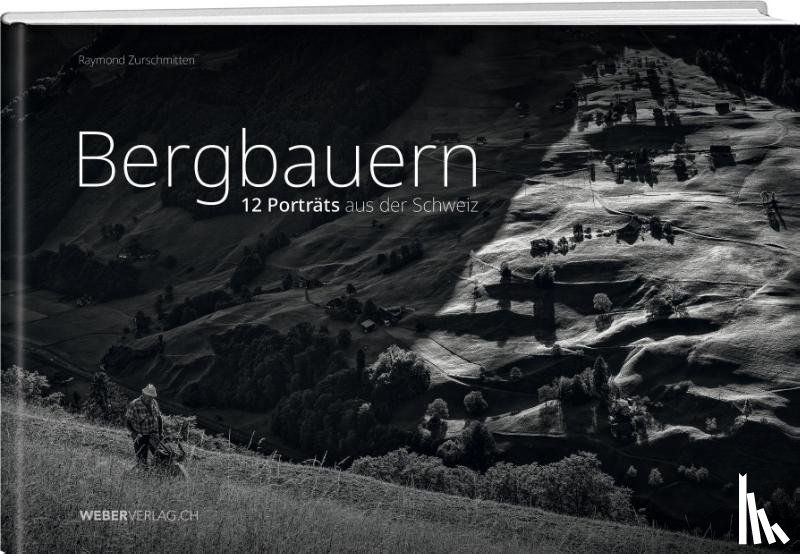 Zurschmitten, Raymond - Bergbauern