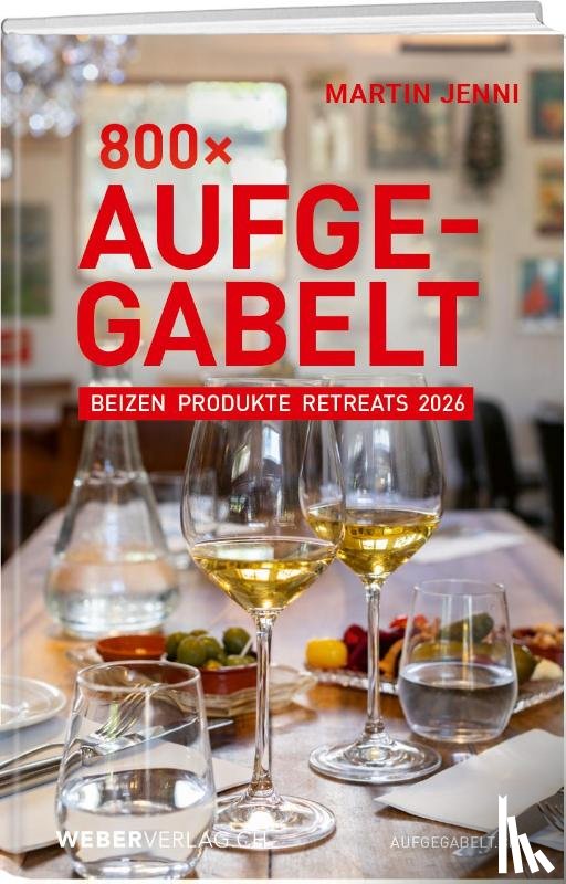Jenni, Martin - 800 Mal Aufgegabelt