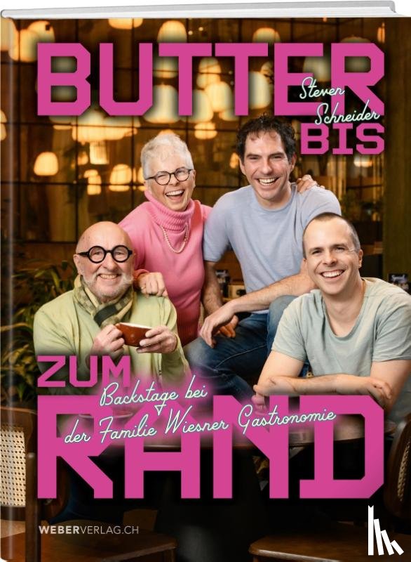 Schneider, Steven - Butter bis zum Rand