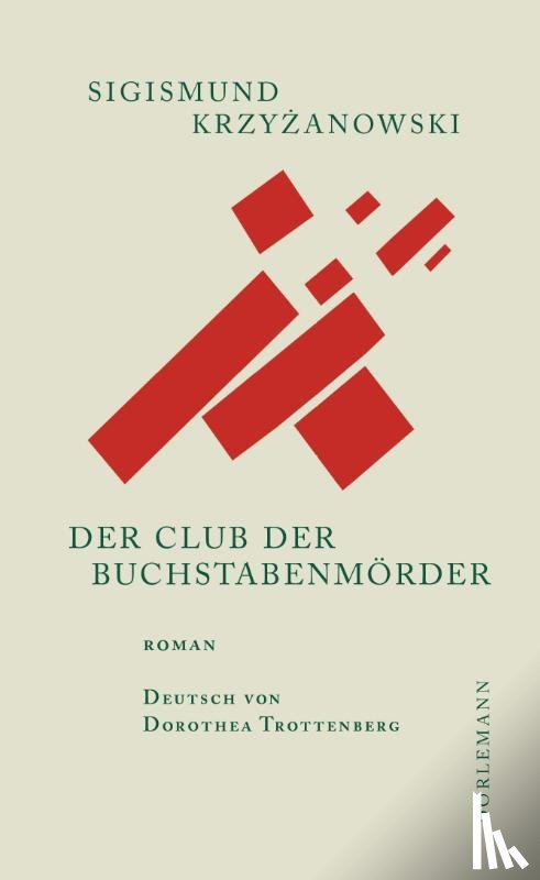 Krzyzanowski, Sigismund - Der Club der Buchstabenmörder