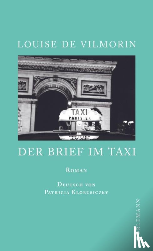 Vilmorin, Louise de - Der Brief im Taxi