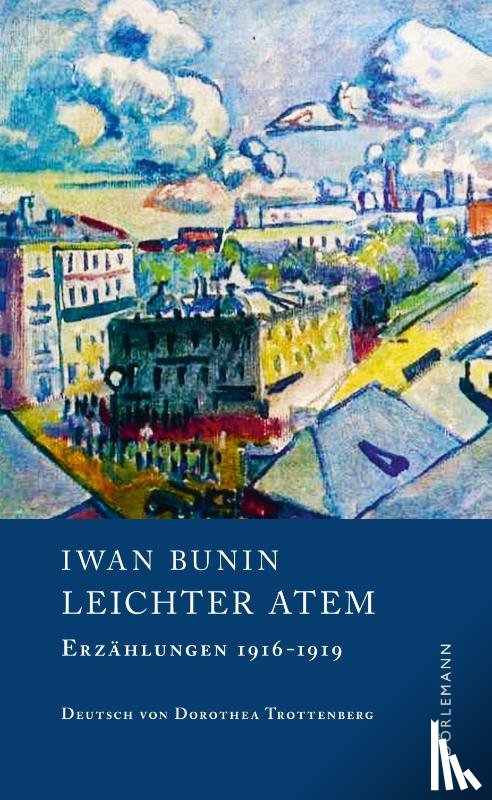 Bunin, Iwan - Leichter Atem