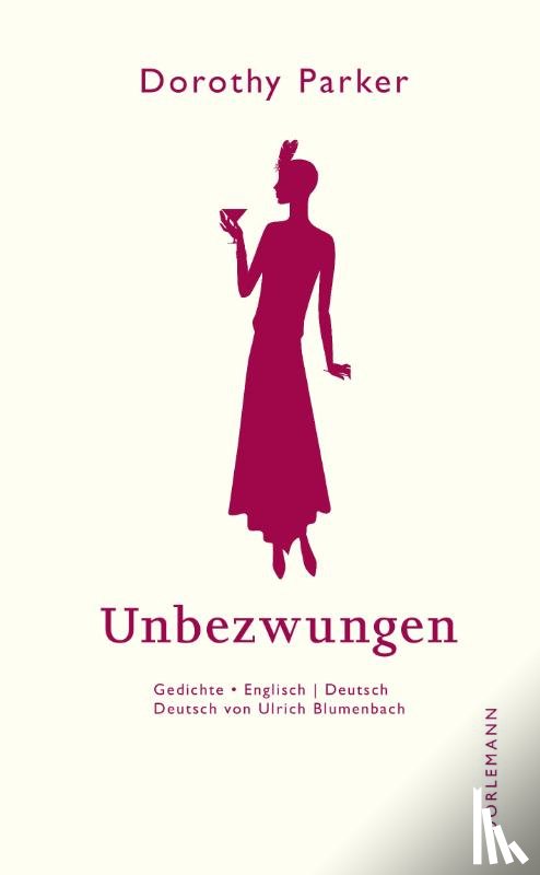 Parker, Dorothy - Unbezwungen