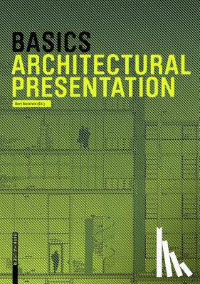 Bielefeld, Bert, Skiba, Isabella, Afflerbach, Florian, Heinrich, Michael - Basics Architectural Presentation
