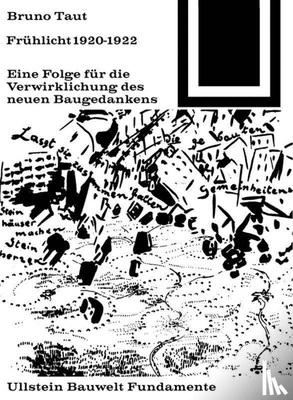 Taut, Bruno - Fruhlicht 1920-1922