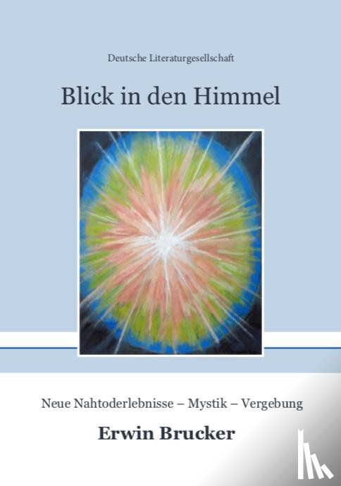 Brucker, Erwin - Blick in den Himmel