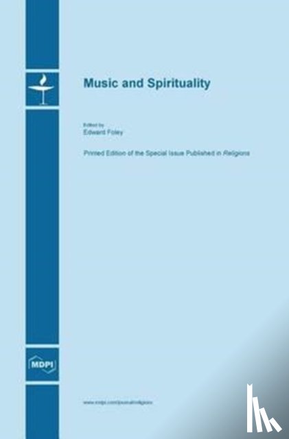 Foley, Edward - Music and Spirituality