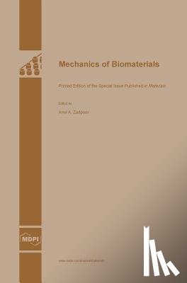 Zadpoor, Amir a. - Mechanics of Biomaterials