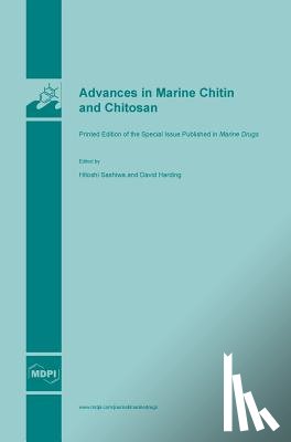 Sashiwa, Hitoshi - Advances in Marine Chitin and Chitosan