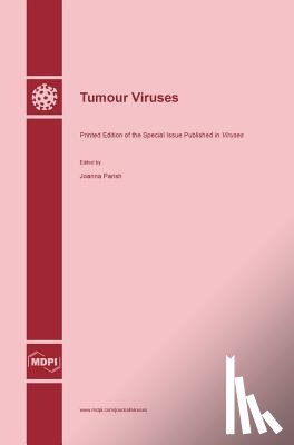 Parish, Joanna - Tumour Viruses