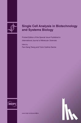 Tseng, Fan-Gang - Single Cell Analysis in Biotechnology and Systems Biology