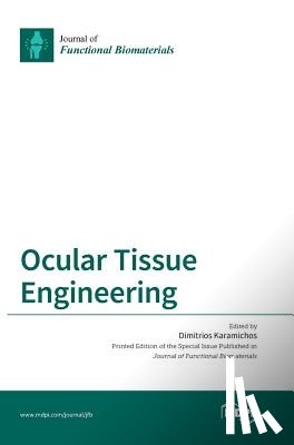 Karamichos, Dimitrios - Ocular Tissue Engineering