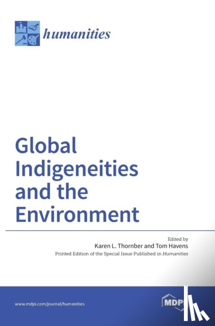 Thornber, Karen L. - Global Indigeneities and the Environment