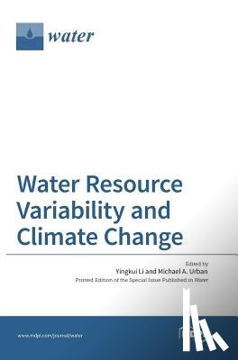 Li, Yingkui - Water Resource Variability and Climate Change