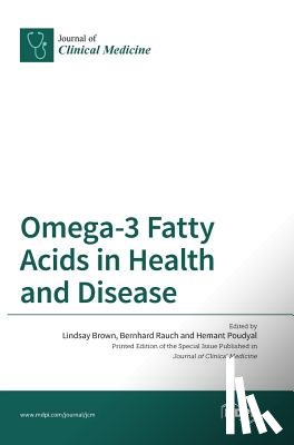 Brown, Lindsay - Omega-3 Fatty Acids in Health and Disease