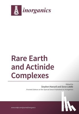 Mansell, Stephen - Rare Earth and Actinide Complexes