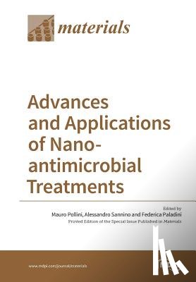 Pollini, Mauro - Advances and Applications of Nano-antimicrobial Treatments