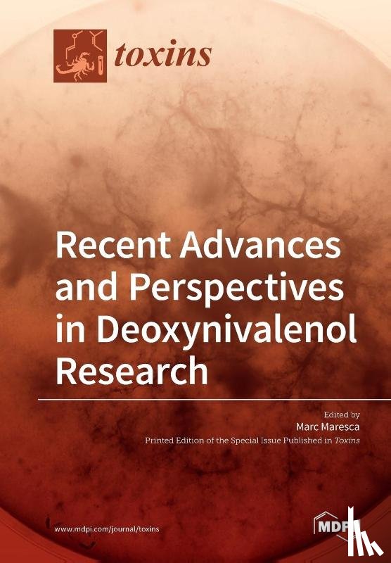 Maresca, Marc - Recent Advances and Perspectives in Deoxynivalenol Research