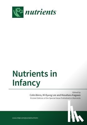 Binns, Colin - Nutrients in Infancy