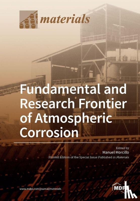 Morcillo, Manuel - Fundamental and Research Frontier of Atmospheric Corrosion