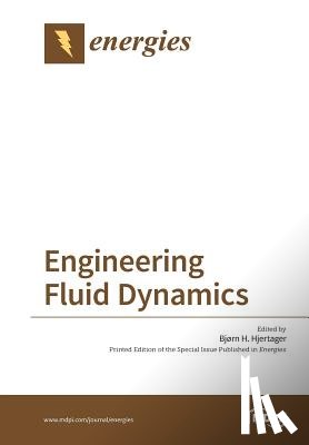 Hjertager, Bjørn H. - Engineering Fluid Dynamics