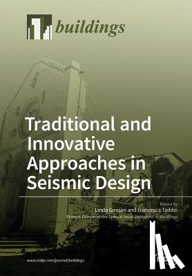 Giresini, Linda - Traditional and Innovative Approaches in Seismic Engineering