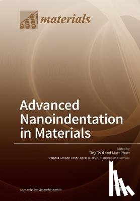 Tsui, Ting - Advanced Nanoindentation in Materials