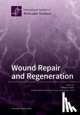 Cowin, Allison - Wound Repair and Regeneration