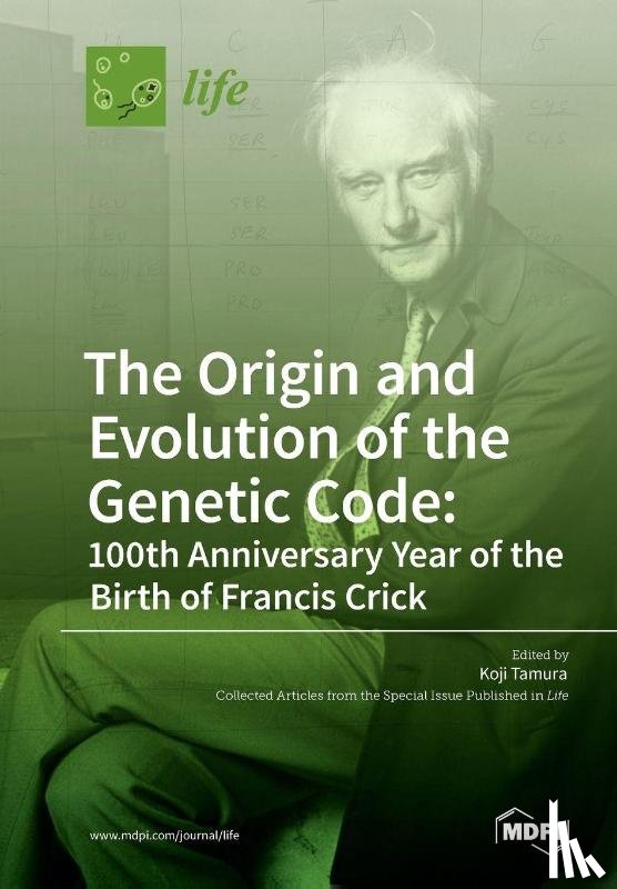 Tamura, Koji - The Origin and Evolution of the Genetic Code