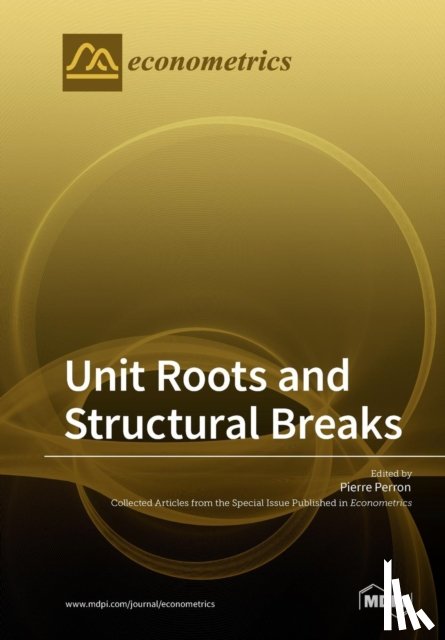 Perron, Pierre - Unit Roots and Structural Breaks
