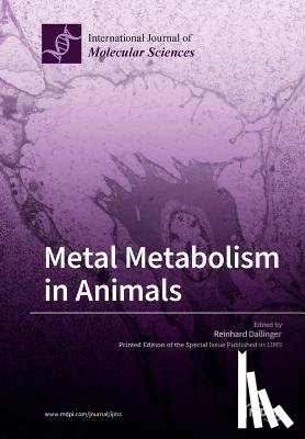 Dallinger, Reinhard - Metal Metabolism in Animals