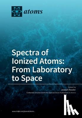 Reader, Joseph - Spectra of Ionized Atoms