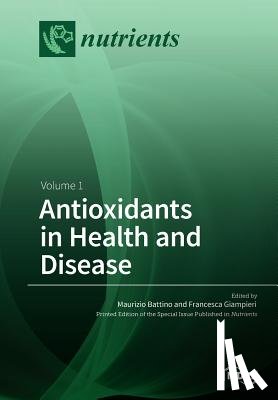 Battino, Maurizio - Antioxidants in Health and Disease